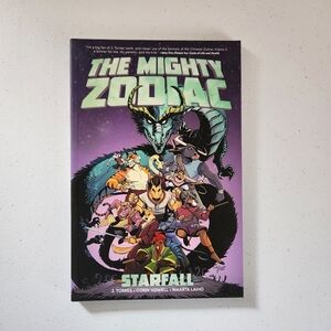 The Mighty Zodiac Vol. 1: Starfall (Volume 1) J Torres YA Graphic Novel